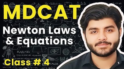 Mdcat Physics Lecture 4 I Newton