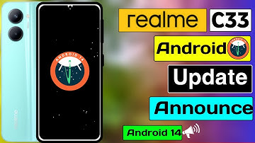 Realme C33 Android 14 Update Announce | When Will Realme C33 Get Android 14 Update | HM Technical
