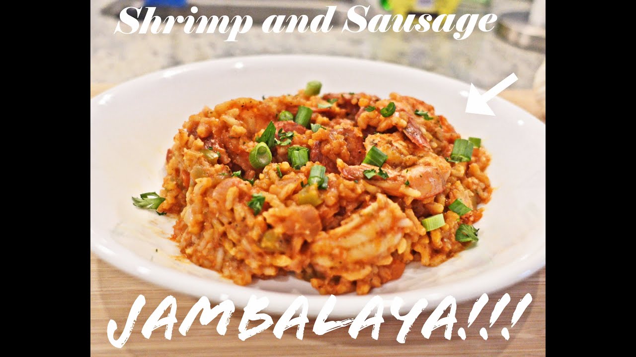 Best Jambalaya Recipe How to make Shrimp and Sausage Jambalaya Easy