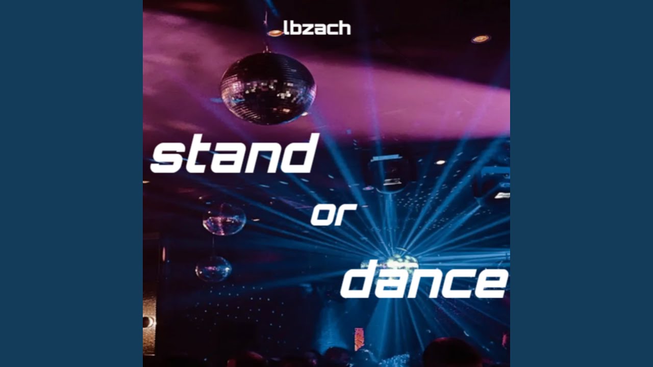 Watch stand or dance on YouTube Watch stand or dance on YouTube