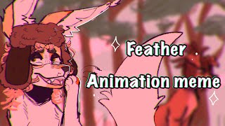 Feather | Animation meme test