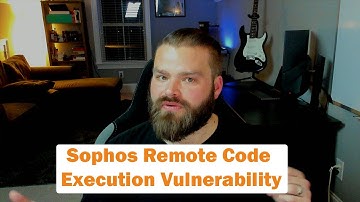 Sophos Vulnerability CVE 2022 3236