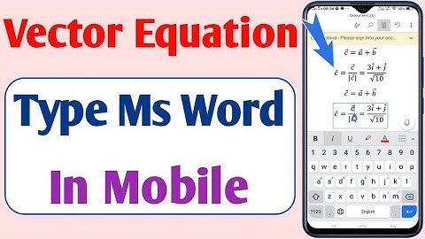 vector Equation type ms word in mobile | How to type maths equation in mobile |