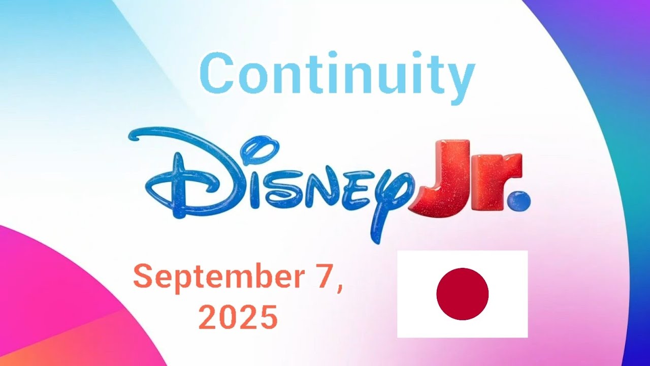 Continuity // Disney Jr. Japan // 09-07-2025