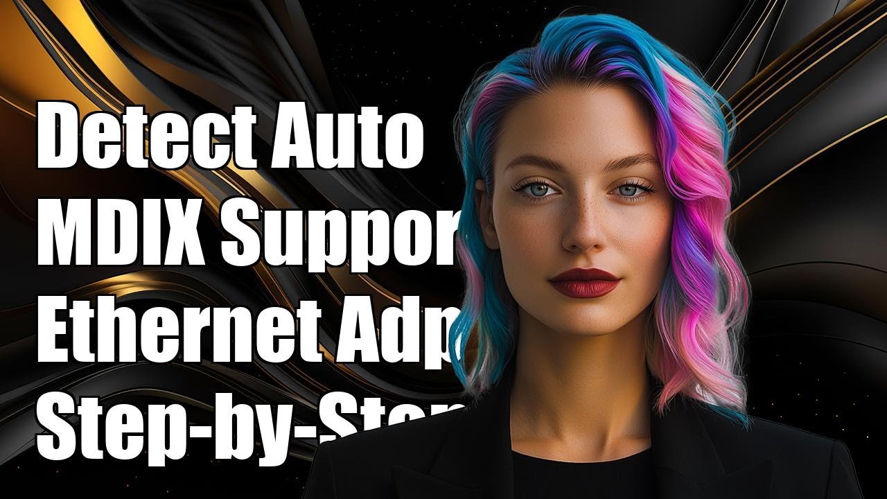 How to Detect Auto-MDIX Support on Ethernet Adapters: A Step-by-Step ...