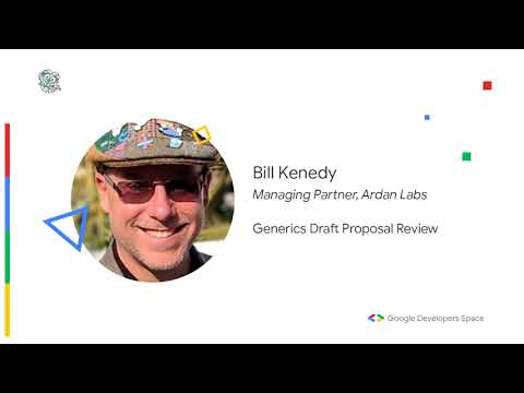 Generics Draft Proposal Review - Bill Kenedy