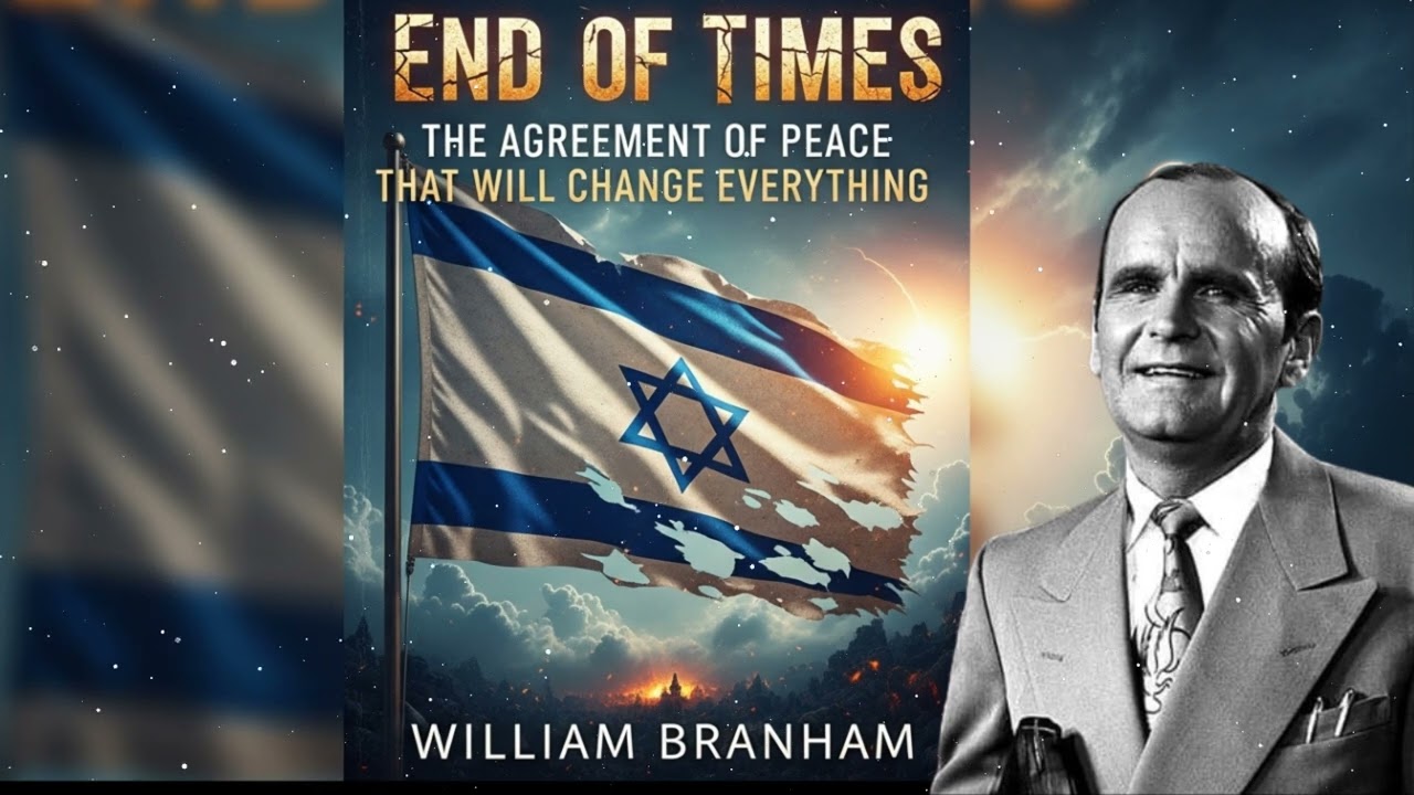 The Prophet Who Reveals the Truth of the End-Time Peace Accord That Will CHANGE EVERYTHING - Branham