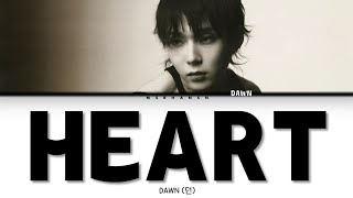 DAWN (던) - Heart [Han|Rom|Eng] Color Coded Lyrics