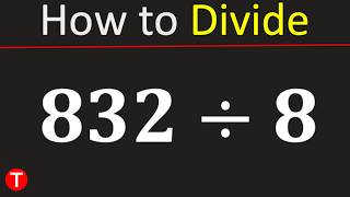 832 divided by 8 (832÷8) | Divide 832 by 8