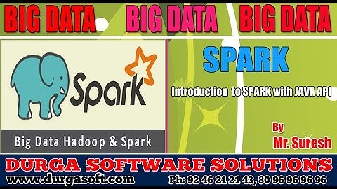 BigData |Spark|Introduction  to SPARK with JAVA API by Suresh