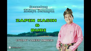 Zapin Kasih Dan Budi Cover By Zakifri Tambusai