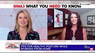 GMA3 - Working From Home Hurting Your Back? (Michelle Joyce, author of Posture Makeover)