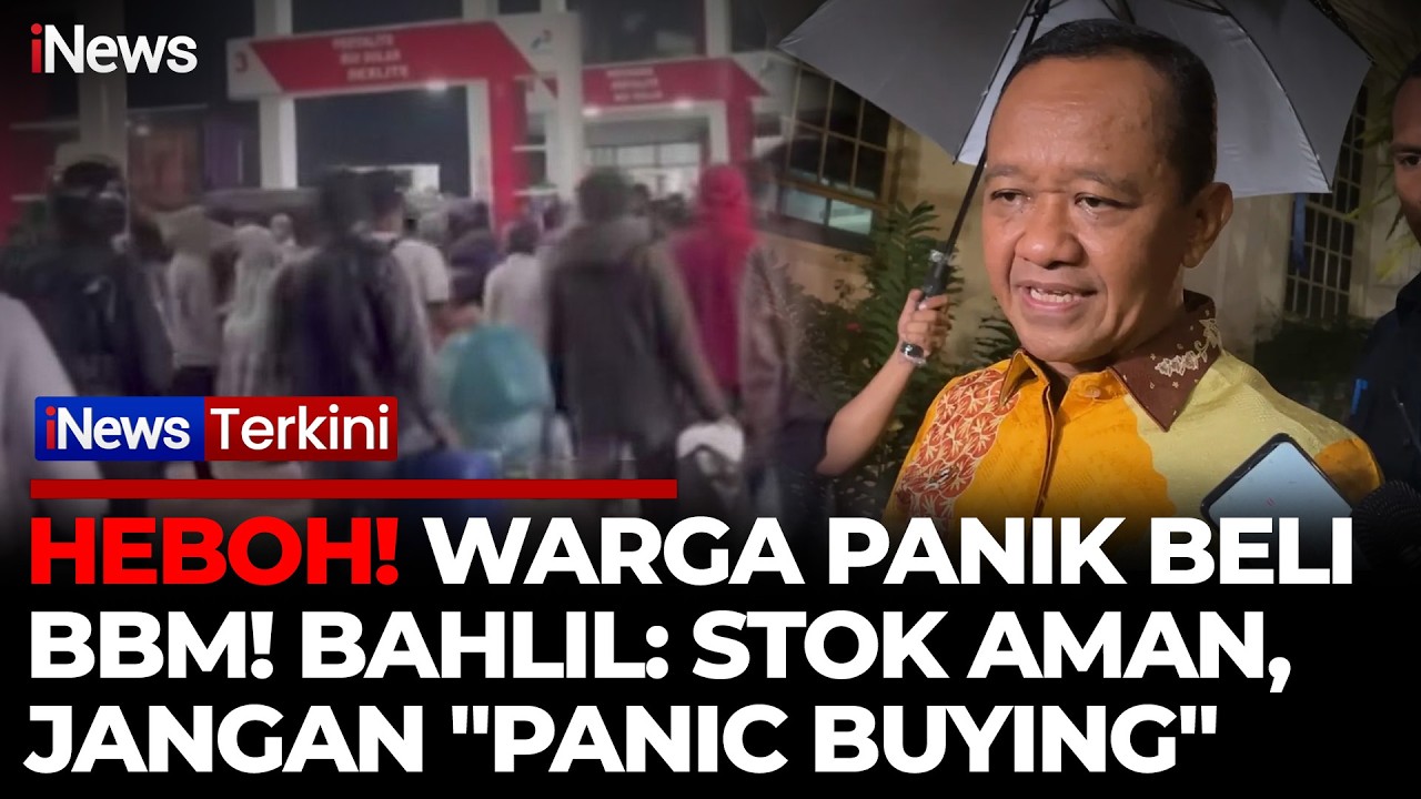 Isu Cadangan BBM RI, Bahlil Ingatkan Warga: Stok Aman Kok, Gak Usah Panik | iNews Terkini