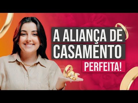 Aliança de casamento perfeita: como escolher o modelo?