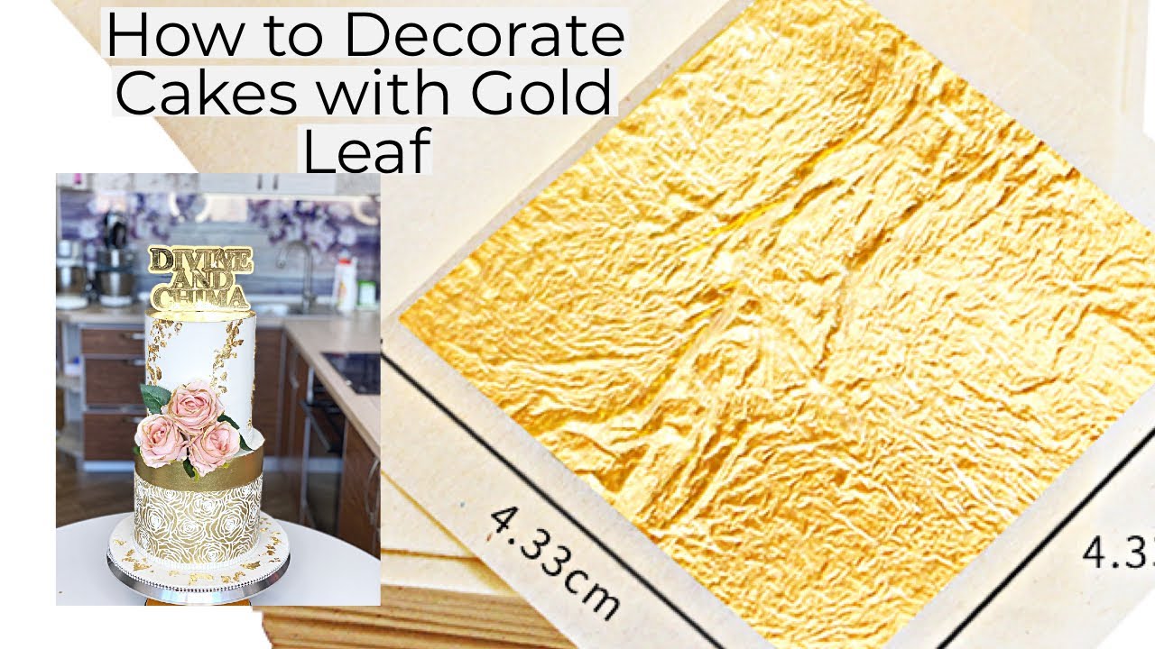 How to Use Edible Gold Leaf for Cake Decoration /Gold leafing/Gilding 