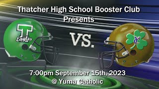 Thatcher Eagles Football vs. Yuma Catholic Shamrocks