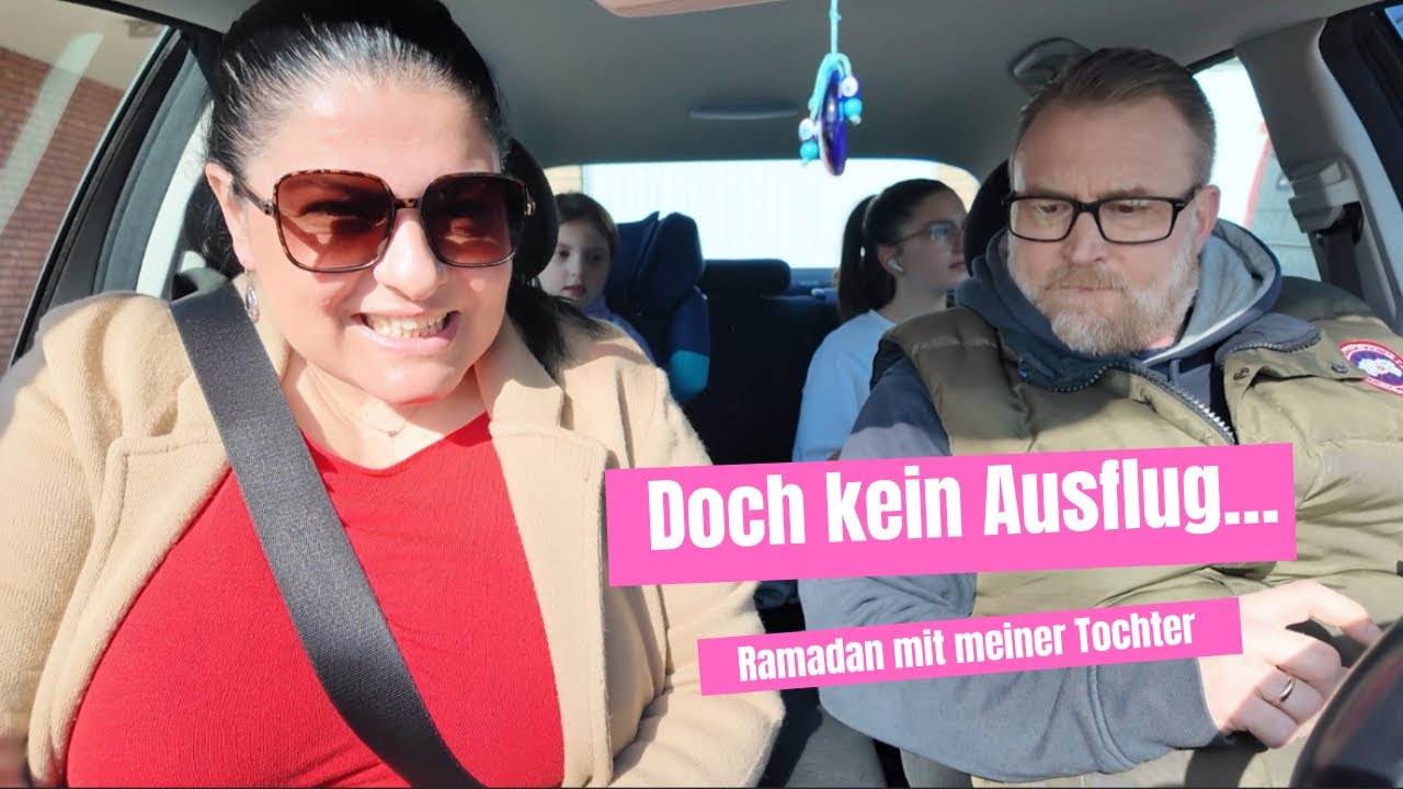 Sonntag komplett anders als geplant | Sonntag als Familie | Planänderung & Fasten im Ramadan | Vlog 