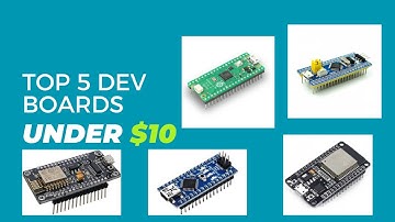 TOP 5 dev boards under $10 | best budget microcontroller boards