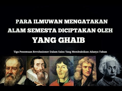 Video: Ilmuwan Telah Membuktikan Bahwa Alam Semesta Diciptakan Oleh Tuhan - Pandangan Alternatif