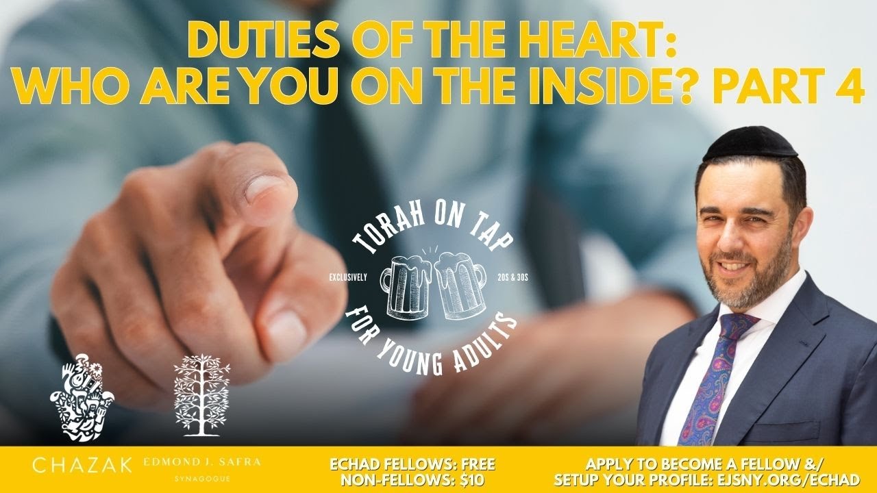 Duties of the Heart: Who are you on the Inside? Part 4 | Rabbi Reuven Ibragimov
