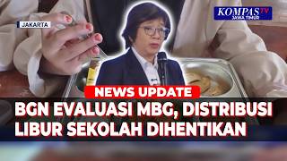 BGN Evaluasi Program Makan Bergizi Gratis, Distribusi Libur Sekolah Dihentikan