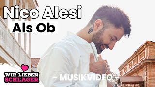Nico Alesi - Als Ob Offizielles Musikvideo