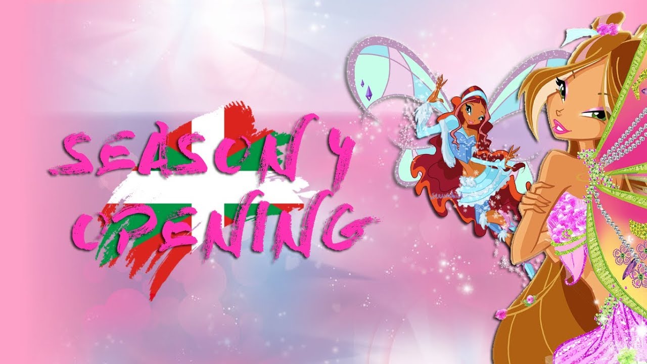 Winx Club Season 4 Opening Basque With Lyrics Winx Fantasy Youtube