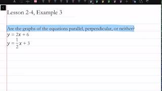 How to Determine the Relationship Between Two Lines: Lesson 2-4, Example 3 | Math Energy TV