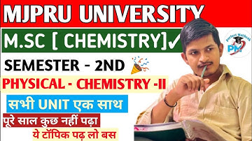 M.sc 2nd Sem [ PHYSICAL CHEMISTRY -II]✓ in Most important Questions !! M.sc chemistry 2nd sem MJPRU
