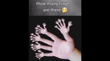 How⁉️⁉️ many fingers are there?