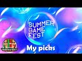 Summer Game Fest 2023 - my picks.