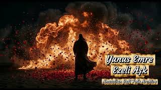 Yunus Emre: Eternal Love | Mystical Sufi & Anatolian Progressive Rock