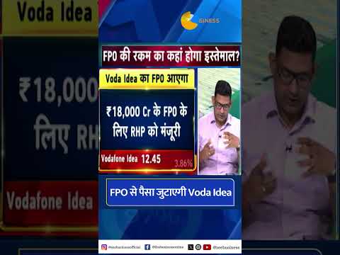 Voda Idea FPO worth ₹18,000-crore opens on April 18: Know Details here