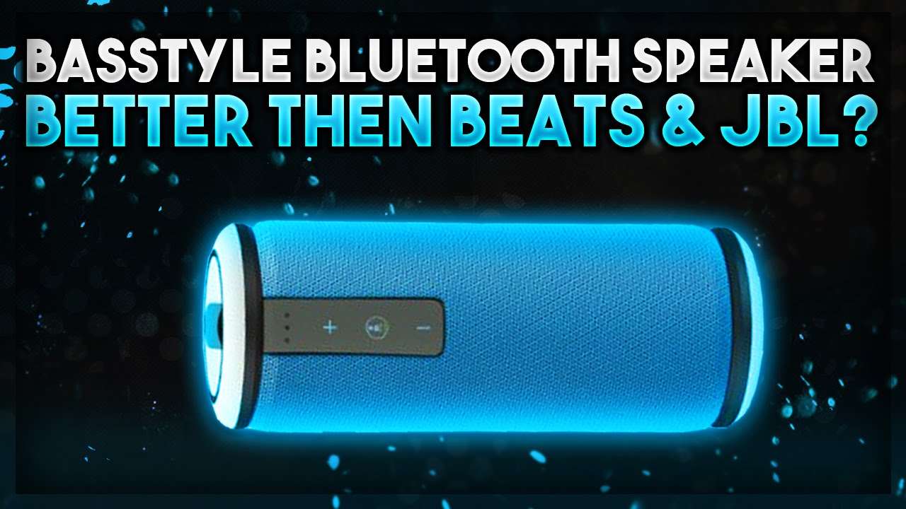 Basstyle Bluetooth Speaker Better Then Beats And JBL? YouTube