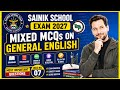 SAINIK SCHOOL EXAM 2027 | Mixed MCQs on General English | Most Important Questions | By Amir Aftab 