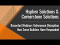 Webinar: Unforeseen Disruption and How Some Homebuilders Have Responded | Hyphen Solutions