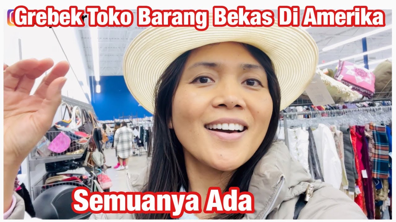 GREBEK TOKO BARANG BEKAS DI AMERIKA. SEGALA JENIS BARANG ADA.