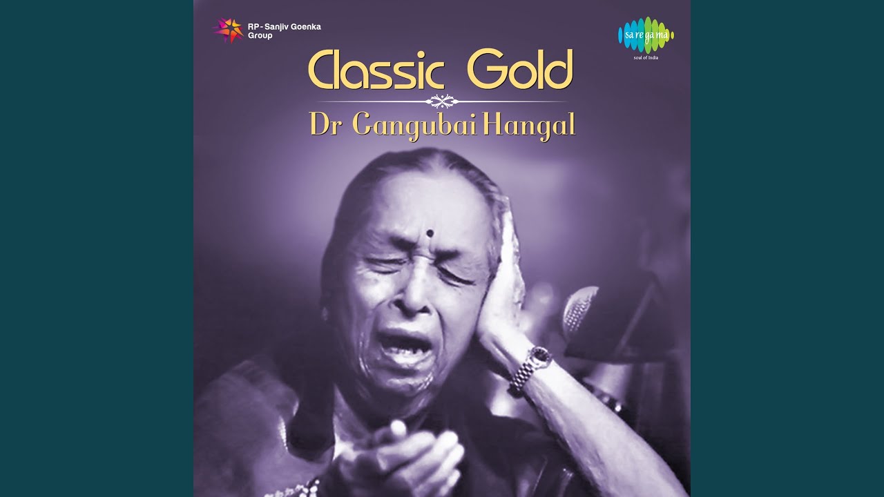 Kahe Ladli Lad Ladai - Miyan Malhar - Dr Gangubai - Gandhari - Hangal