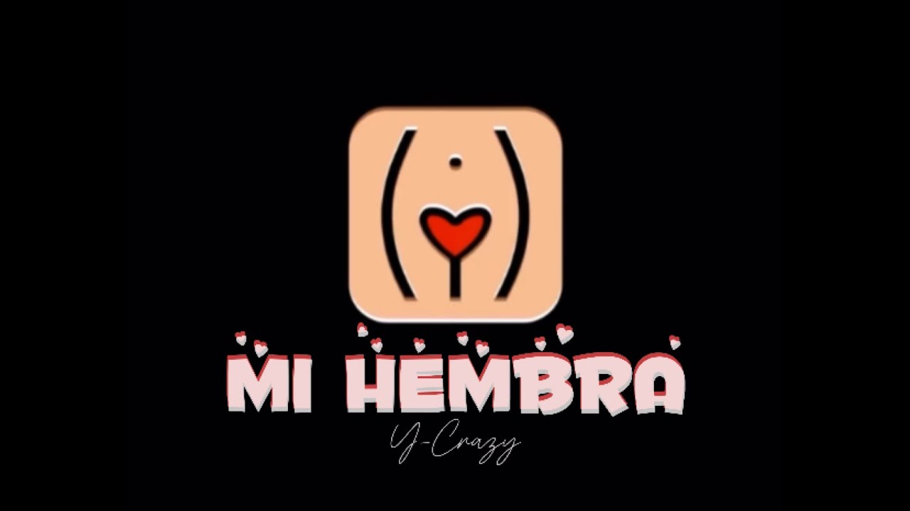 Y-Crazy - Mi Hembra (Lyrics Video)
