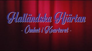 Halländska Hjärtan - Ömhet I Kvarteret