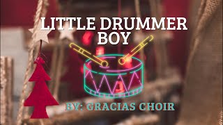 Gracias Choir - Little Drummer Boy (Lyrics)