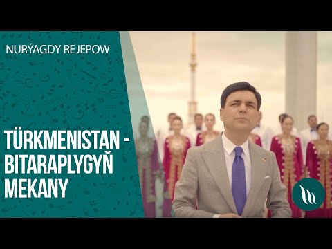 Nurýagdy Rejepow - Türkmenistan - Bitaraplygyň mekany | 2020