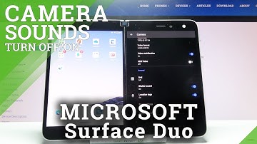 How to Manage Camera Sounds in MICROSOFT Surface Duo - Manage Shutter Sound