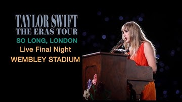 Taylor Swift Live | So Long, London | Wembley Stadium 2024