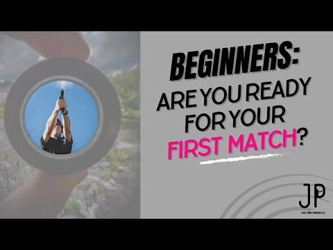 Beginner Series - Are You Ready for your First Match?