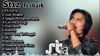 Download Lagu ST 12 Full Album Terbaik Lagu Pilihan (Tanpa iklan) MP3