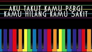 Song : takut. artist vierra. album love,love & love (2011) i don't own
the music/pictures. enjoy singing :-) !!!