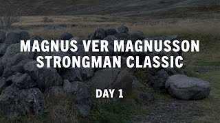 Magnus Ver Magnusson Strongman Classic Day 1
