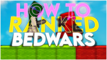 How to Play Ranked Bedwars | Quick Beginner Tutorial