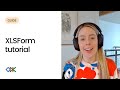 Xlsform tutorial your first form